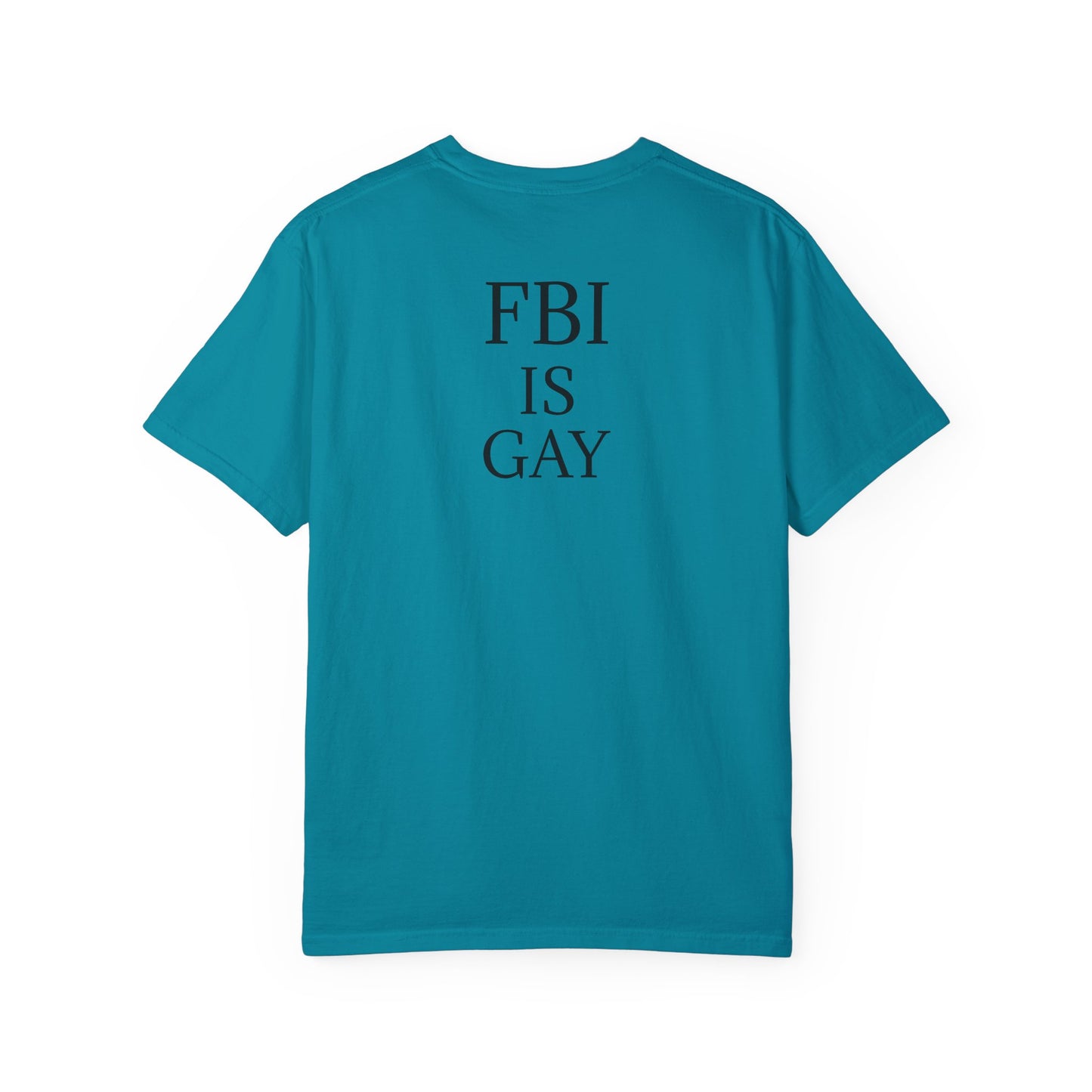 FBI is Gay T-Shirt