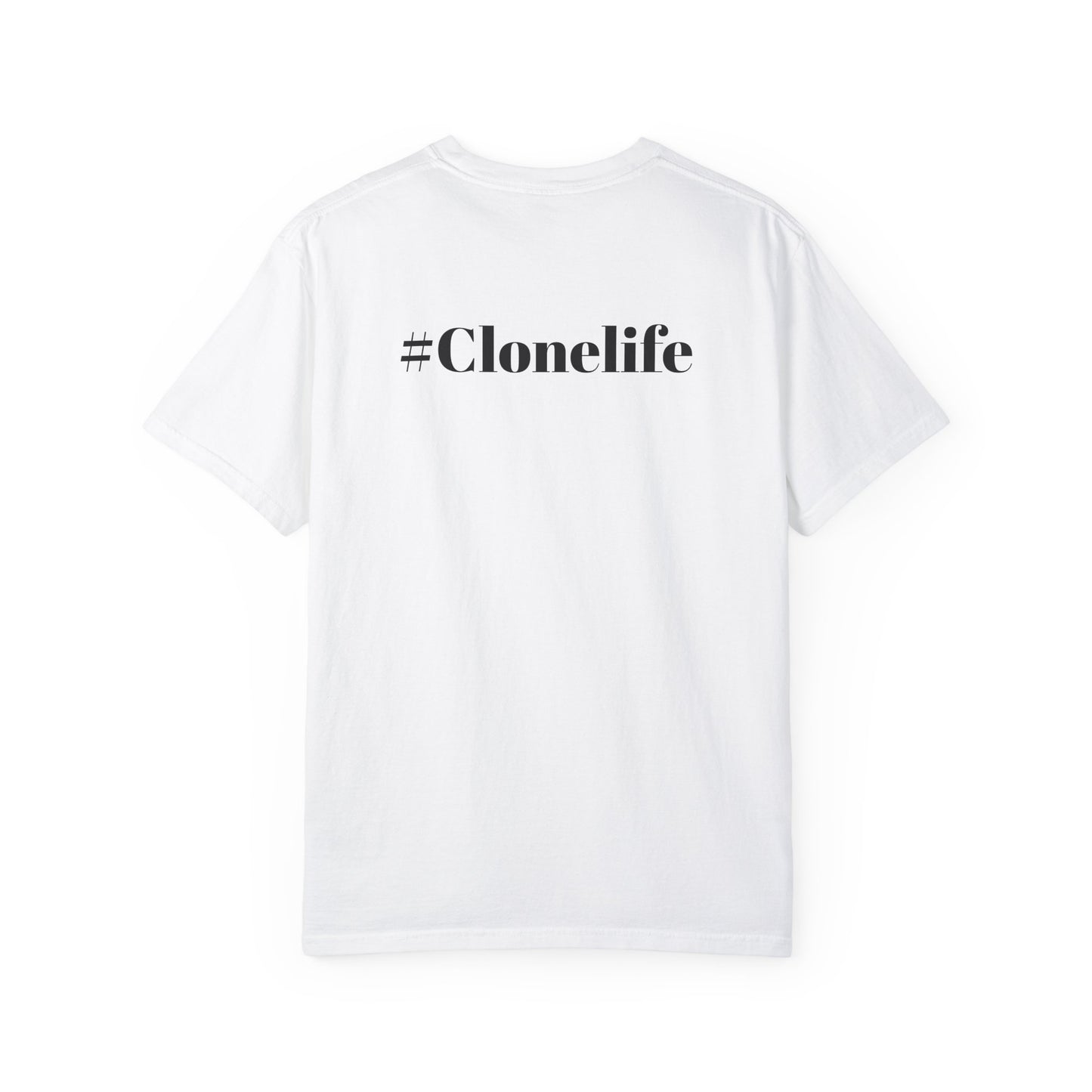 #Clonelife T-Shirt