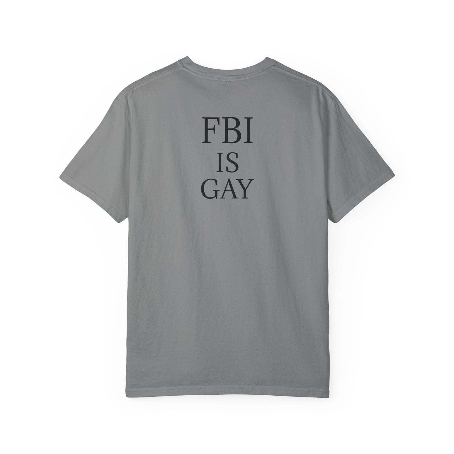 FBI is Gay T-Shirt