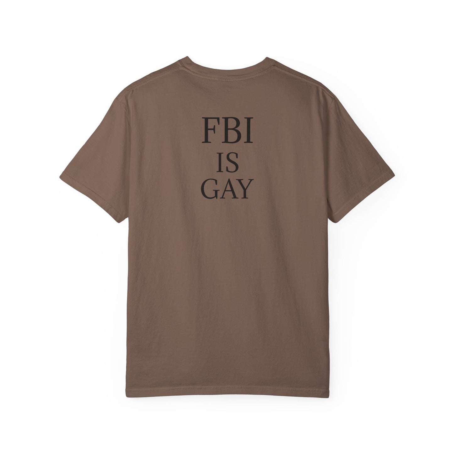 FBI is Gay T-Shirt