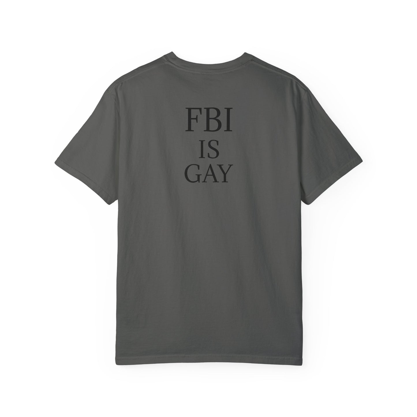 FBI is Gay T-Shirt