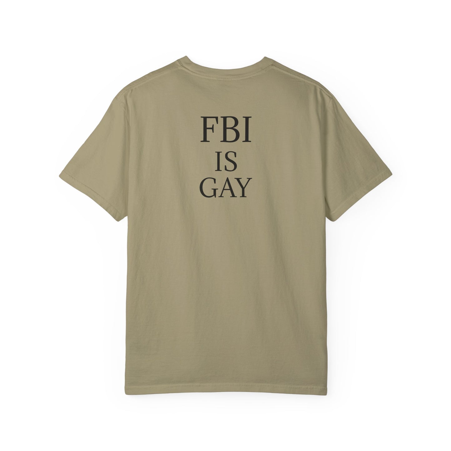 FBI is Gay T-Shirt