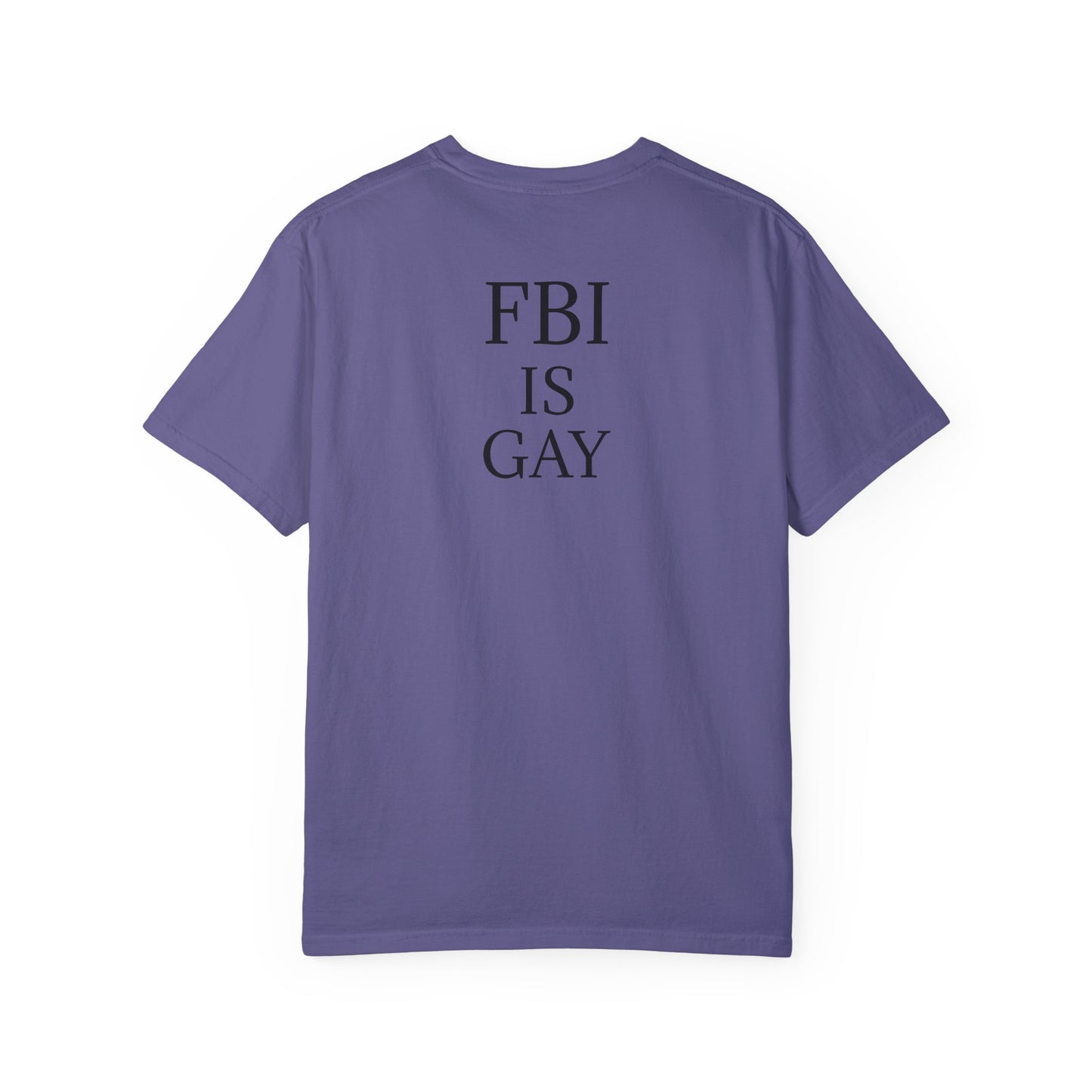 FBI is Gay T-Shirt