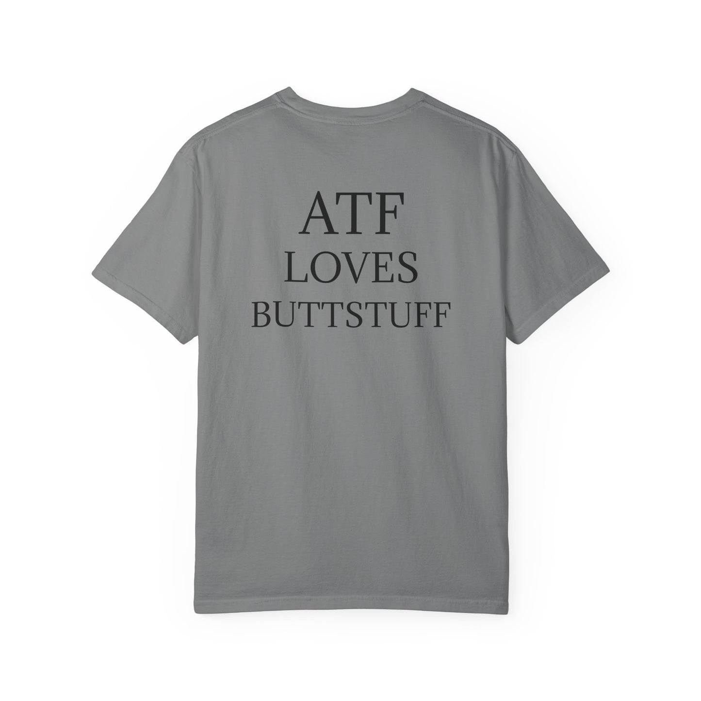 #ATFLovesButtstuff T-Shirt