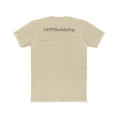 #ATFShotMyDog T-shirt