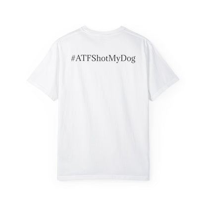 #ATFShotMyDog T-shirt