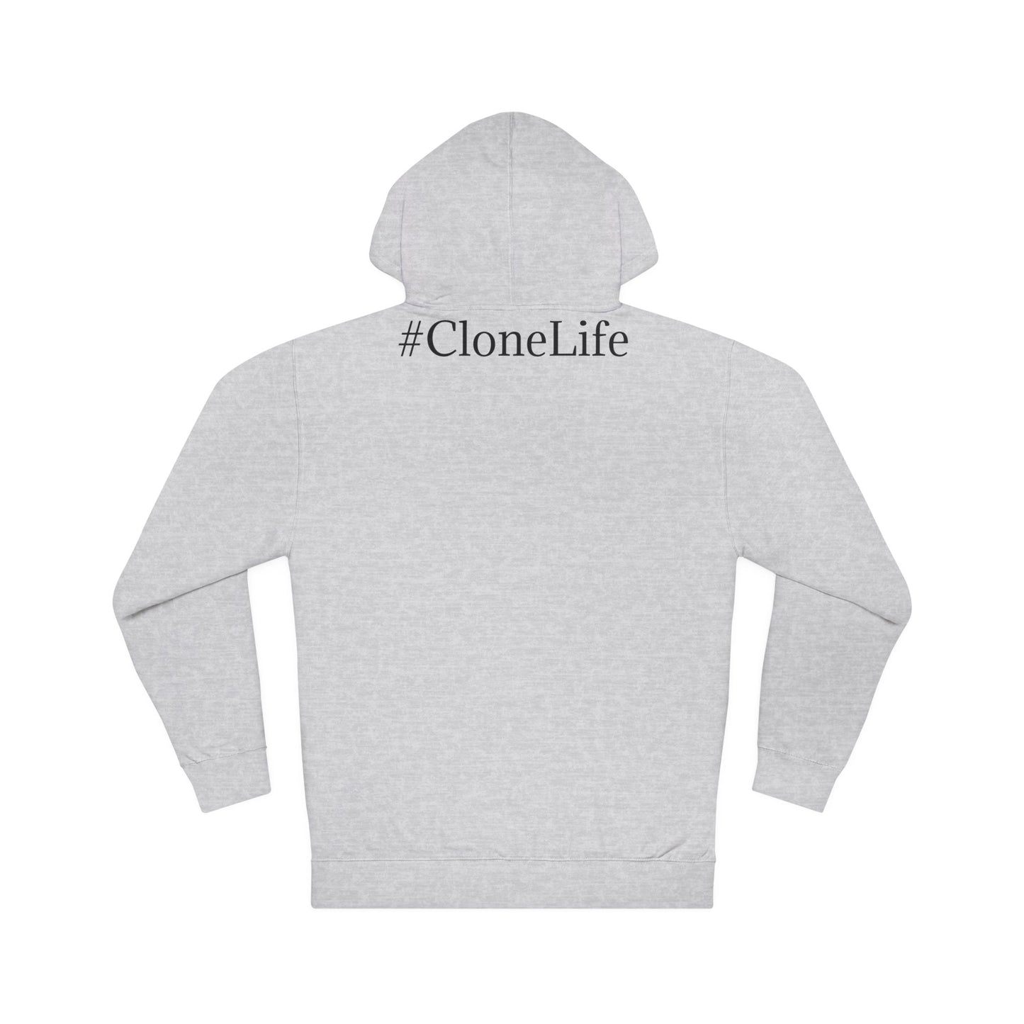 #CloneLife Hoodie
