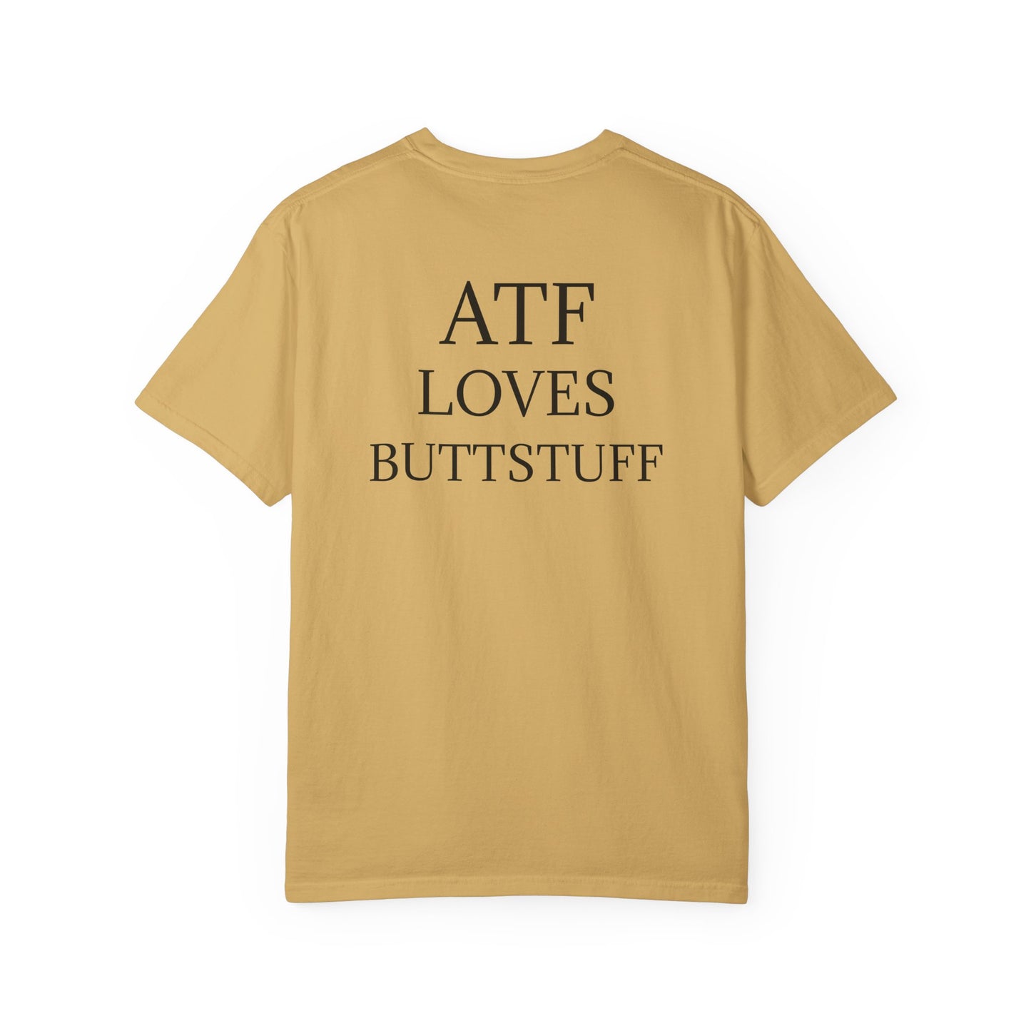 #ATFLovesButtstuff T-Shirt