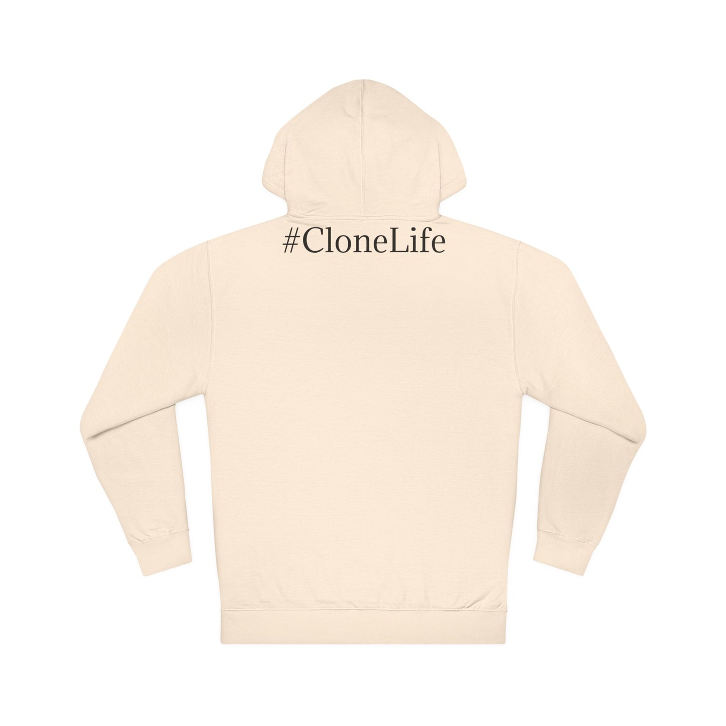 #CloneLife Hoodie