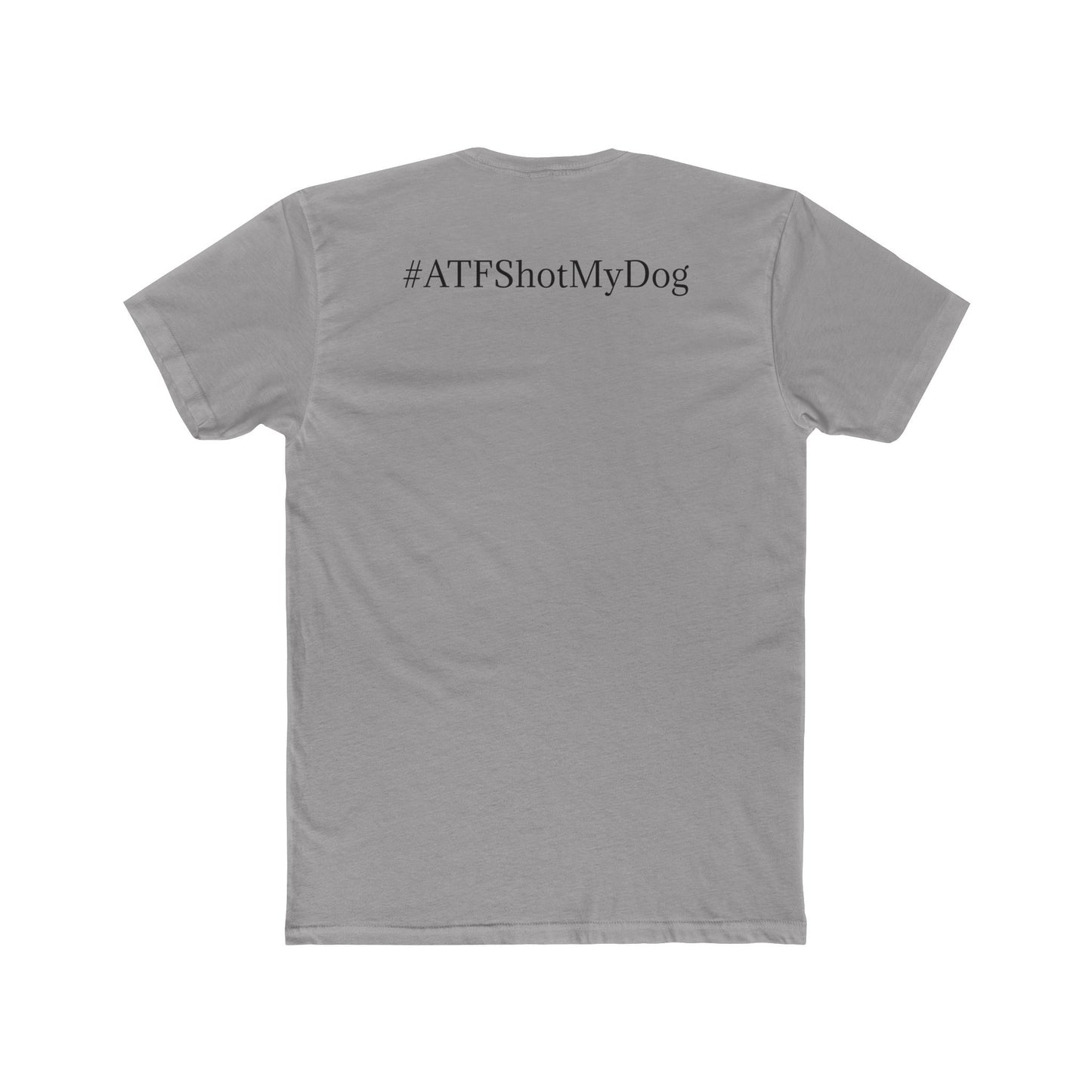 #ATFShotMyDog T-shirt