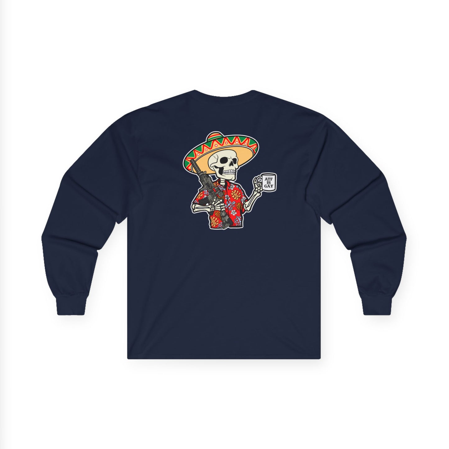 MK18 ATF is Gay Skeleton Long Sleeve T-Shirt