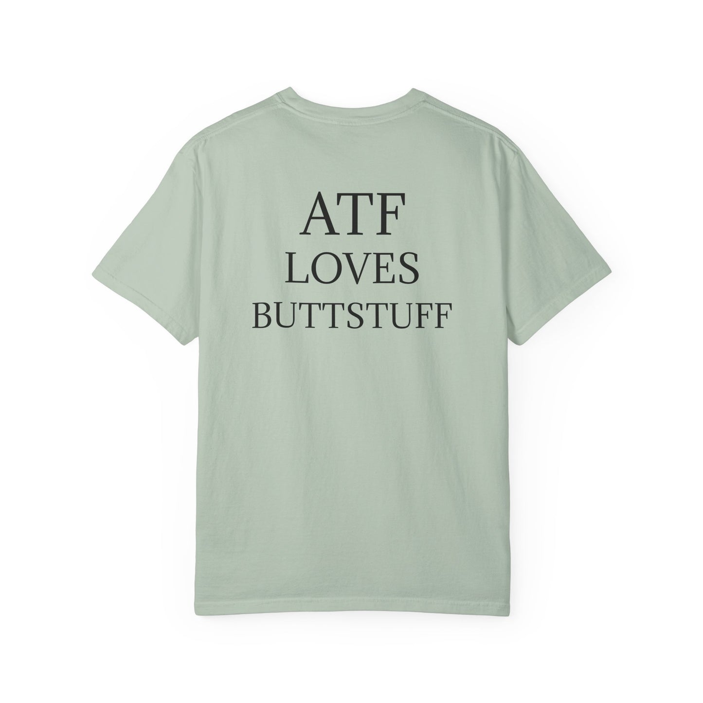#ATFLovesButtstuff T-Shirt