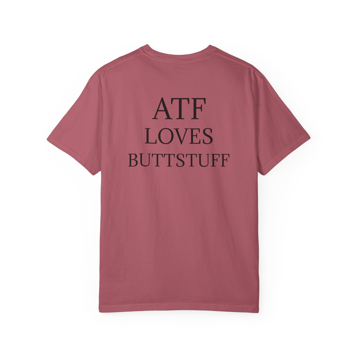 #ATFLovesButtstuff T-Shirt