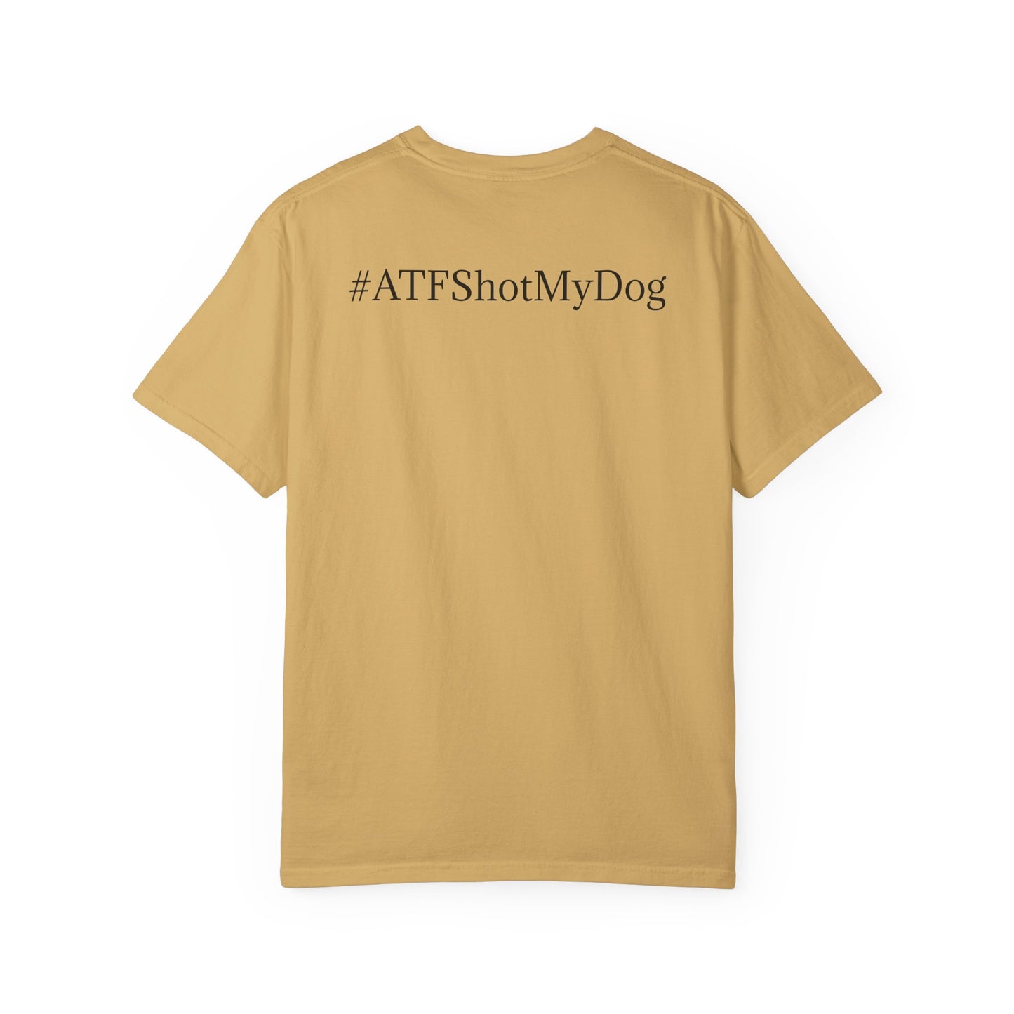 #ATFShotMyDog T-shirt